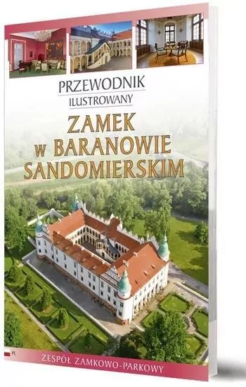 Zamek w Baranowie Sandomierskim - tantis.pl