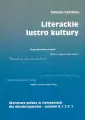 Literackie lustro kultury. Literatura polska w ćwiczeniach dla obcokrajowców. Poziom B.1.2 - C.1 - tantis.pl