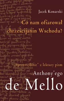 Co nam ofiarował chrześcijanin Wschodu - tantis.pl
