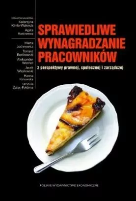 Sprawiedliwe wynagradzanie pracowników z perspektywy prawnej, społecznej i zarządczej - tantis.pl