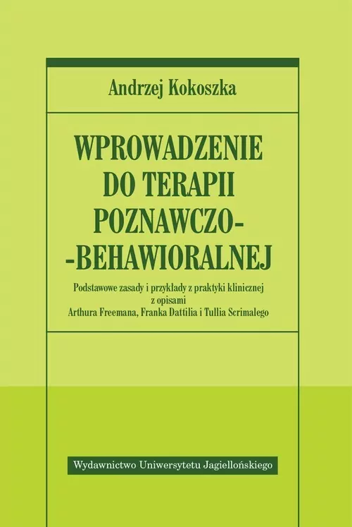 Wprowadzenie do terapii poznawczo - behawioralnej - tantis.pl
