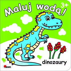 Dinozaury. Maluj wodą!