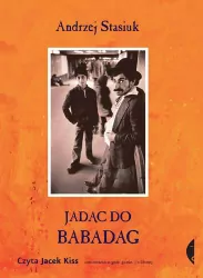 Jadąc do Babadag. Audiobook