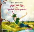 Piotruś Pan w Ogrodach Kensingtońskich audiobook - tantis.pl