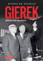 Gierek. Droga do władzy - tantis.pl