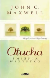 Otucha zmienia wszystko