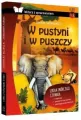 W pustyni i w puszczy. Lektura z opracowaniem - tantis.pl