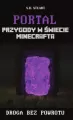 Portal. Przygody w świecie Minecrafta. Tom 2 - tantis.pl