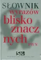 Słownik wyrazów bliskoznacznych - tantis.pl