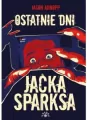 Ostatnie dni Jacka Sparksa - tantis.pl