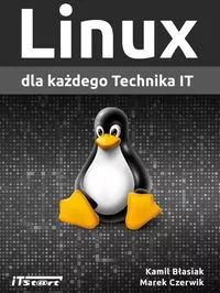 Linux dla każdego Technika IT - tantis.pl