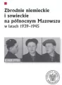 Zbrodnie niemieckie i sowieckie na Północnym... - tantis.pl