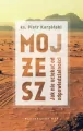 Mojżesz. Jak nie uciekać od odpowiedzialności - tantis.pl