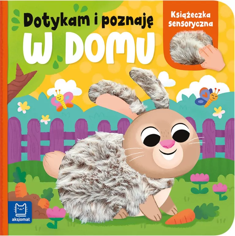 Dotykam i poznaję. W domu. Książeczka sensoryczna - tantis.pl