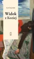 Widok z Koziej. Felietony teatralne - tantis.pl