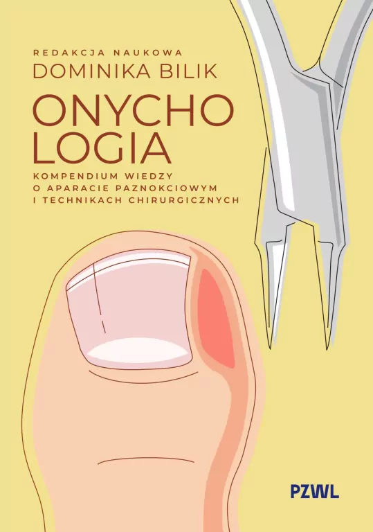 Onychologia. Kompendium wiedzy o aparacie.. - tantis.pl