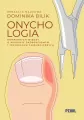 Onychologia. Kompendium wiedzy o aparacie.. - tantis.pl