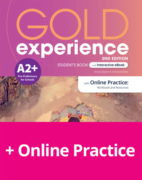 Gold experience. 2nd edition. A2+. Student's Book with Online Practice. Podręcznik - tantis.pl