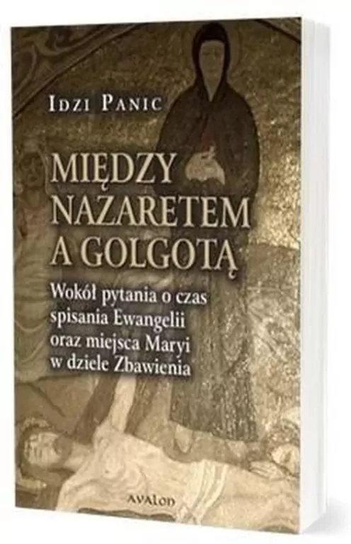 Między Nazaretem a Golgotą - tantis.pl