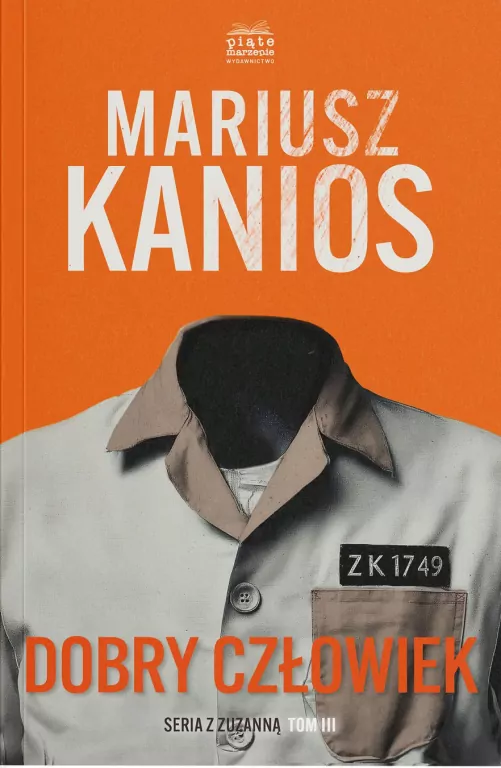 Seria z Zuzanną T.3 Dobry człowiek w.2 - tantis.pl