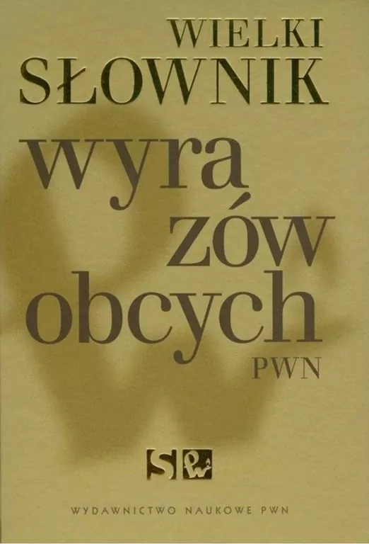 Wielki słownik wyrazów obcych - tantis.pl