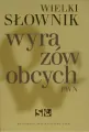 Wielki słownik wyrazów obcych - tantis.pl