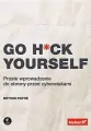 Go H*ck Yourself. Proste wprowadzenie do obrony przed cyberatakami - tantis.pl