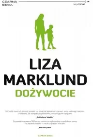 Annika Bengtzon T.7 Dożywocie - tantis.pl