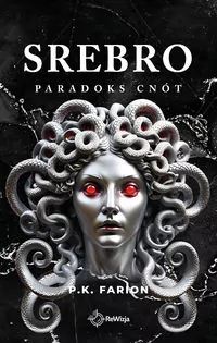 Srebro. Paradoks Cnót. Tom 4 - tantis.pl