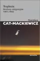 Trzylecie. Prace wybrane Stanisława Cata-Mackiewicza - tantis.pl