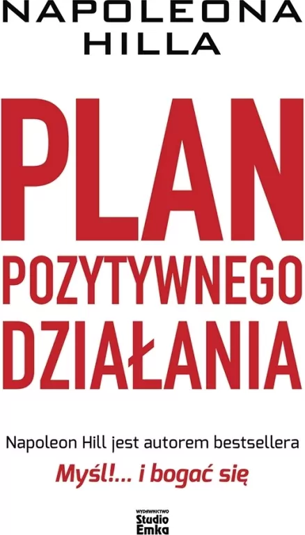 Plan pozytywnego działania Napoleona Hilla - tantis.pl