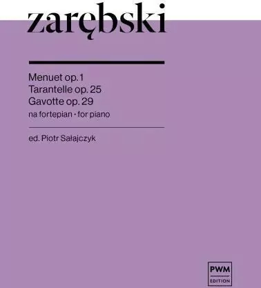 Menuet op. 1, Tarantelle op. 25, Gavotte op. 29 - tantis.pl