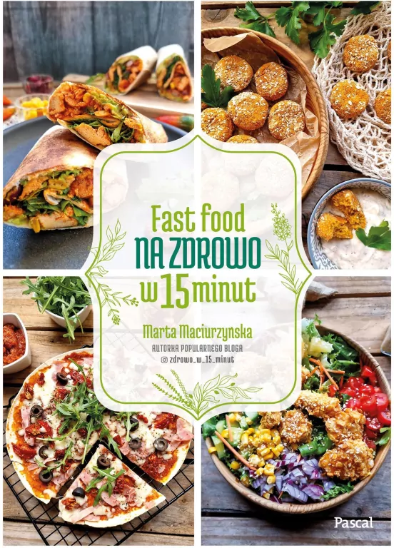 Fast Food na zdrowo w 15 minut - tantis.pl