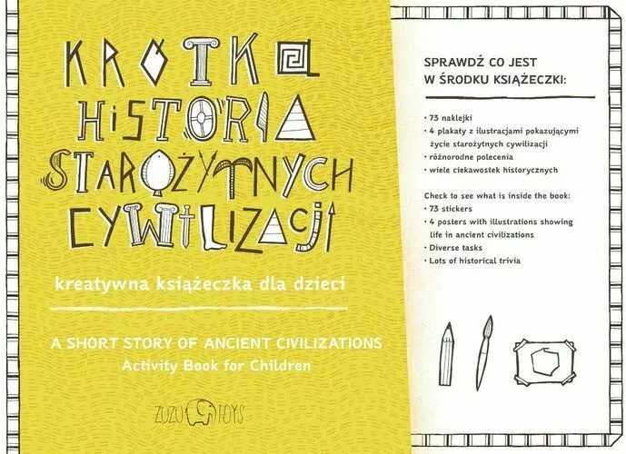Krótka historia starożytnych cywilizacji. Kreatywna książeczka dla dzieci - tantis.pl