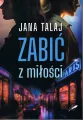 Zabić z miłość - tantis.pl