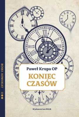 Koniec czasów. Boski adwokat