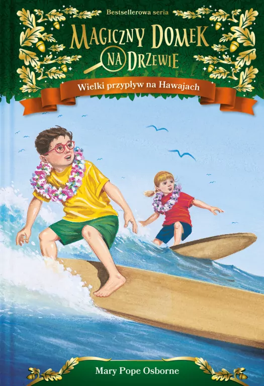 Wielki przypływ na Hawajach. Magiczny domek na drzewie. Tom 28 - tantis.pl