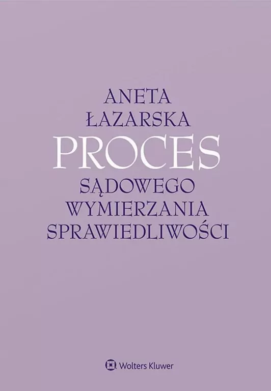 Proces sądowego wymierzania sprawiedliwości - tantis.pl