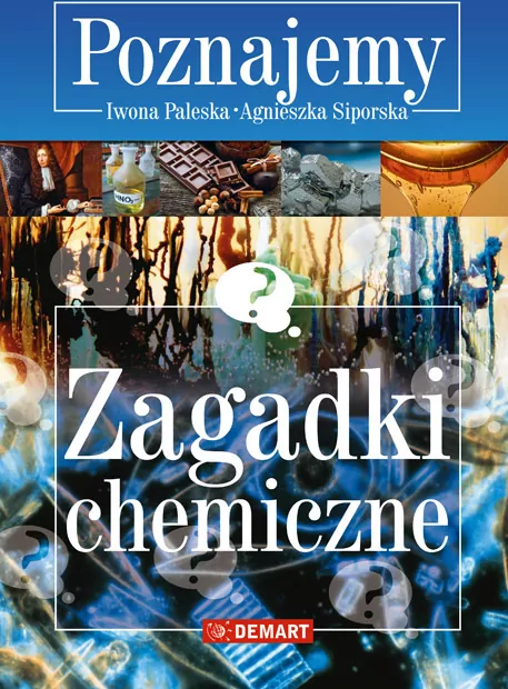 Zagadki chemiczne. Poznajemy - tantis.pl