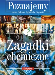 Zagadki chemiczne. Poznajemy