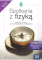 Spotkania z fizyką. Podręcznik do fizyki. Klasa 8. Szkoła podstawowa. Edycja 2024-2026 - tantis.pl