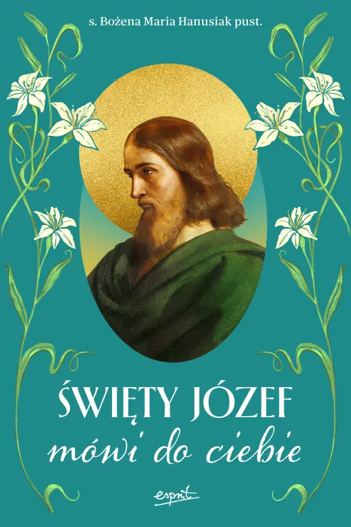 Święty Józef mówi do ciebie - tantis.pl