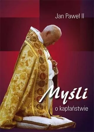 Myśli o kapłaństwie - tantis.pl