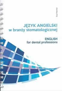Język angielski w branży stomatologicznej - tantis.pl