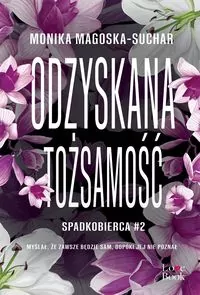 Odzyskana tożsamość. Spadkobierca. Tom 2 - tantis.pl