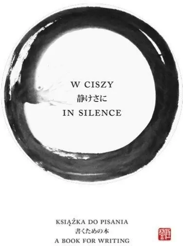W ciszy. Książka do pisania /In silence. A book for writing - tantis.pl