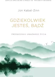 Gdziekolwiek jesteś, bądź