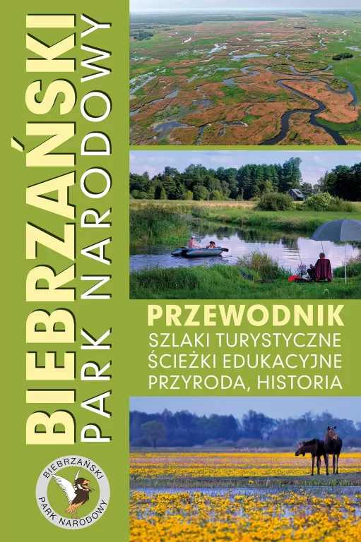 Biebrzański Park Narodowy. Przewodnik, szlaki... - tantis.pl