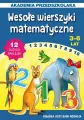 Wesołe wierszyki matematyczne. Akademia przedszkolaka - tantis.pl