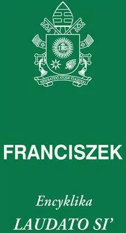 Laudato Si. Encyklika - tantis.pl